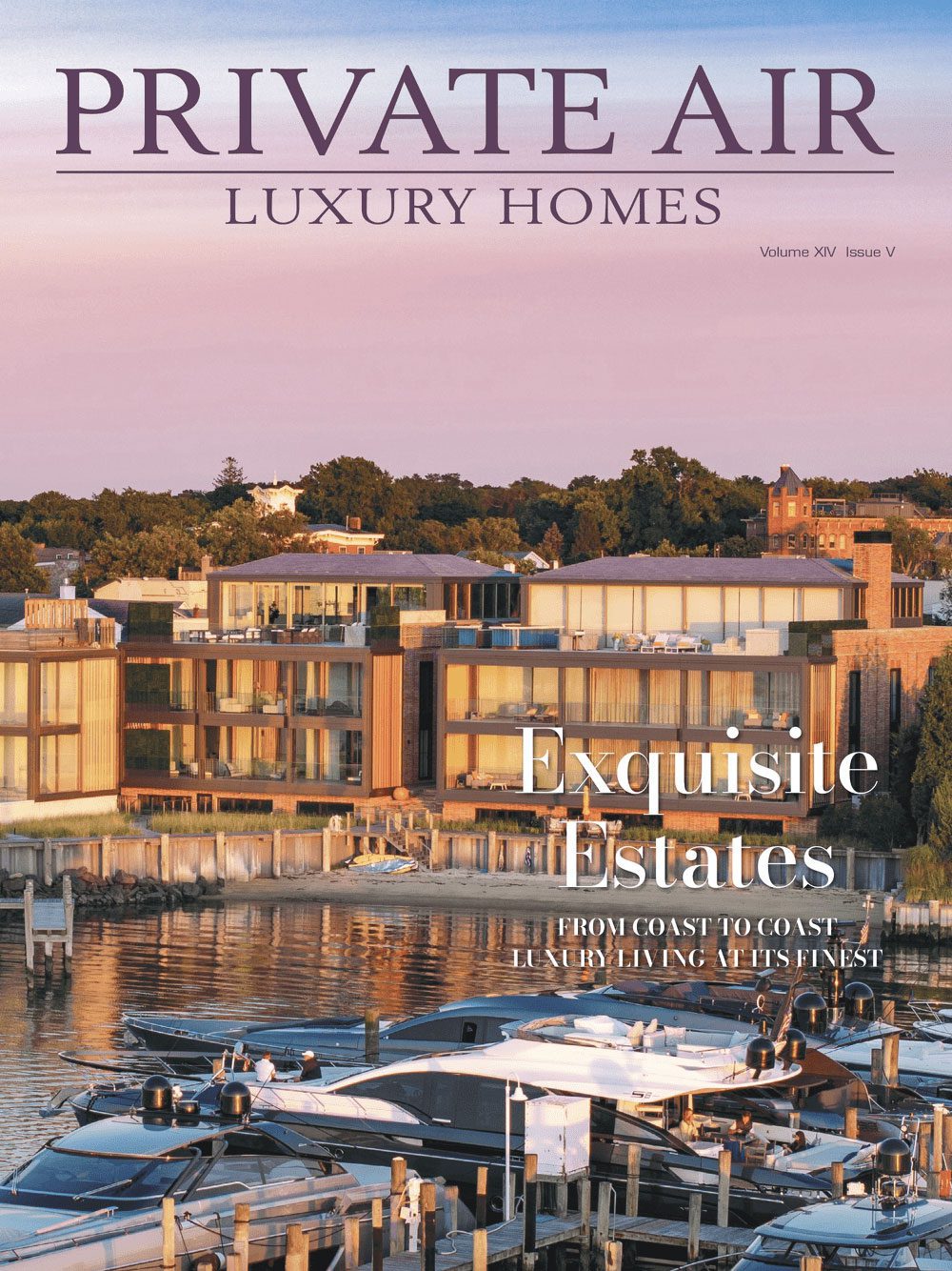 Cover of "Private Air Luxury Homes" magazine featuring modern waterfront estates and luxury yachts docked at a marina under a pastel sunset sky.